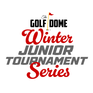 The Golf Dome Winter Junior Tournament Series