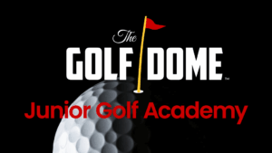 The Golf Dome Junior Golf Academy